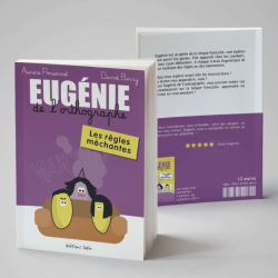 Eugénie de l'orthographe,...
