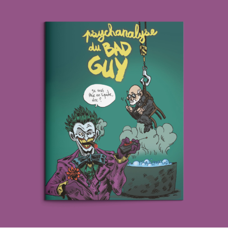 Psychanalyse du Bad Guy - LIVRE D'OCCASION