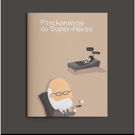 Psychanalyse du Super Héros - LIVRE D'OCCASION