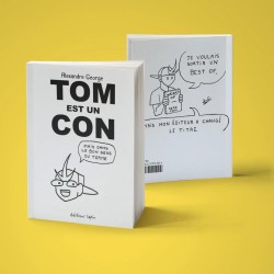Tom est un con - LIVRE...
