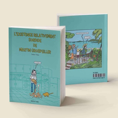 L'Existence relativement sordide de Martin Grospeiller - LIVRE D'OCCASION
