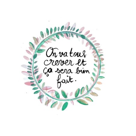 Badges trash Deloffre - On va tous crever et ce sera bien fait