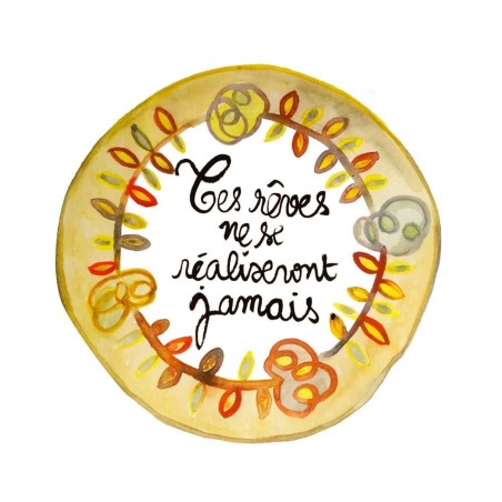 Badges trash Deloffre - Tes rêves ne se réaliseront jamais