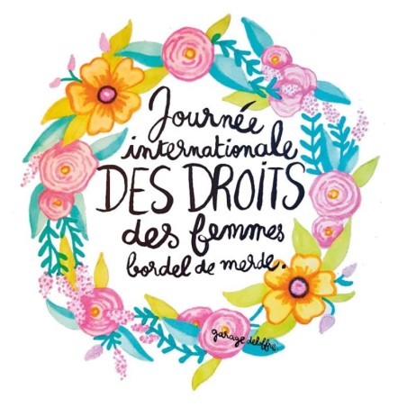 Badges trash Deloffre - Journée internationale des droits des femmes bordel de merde