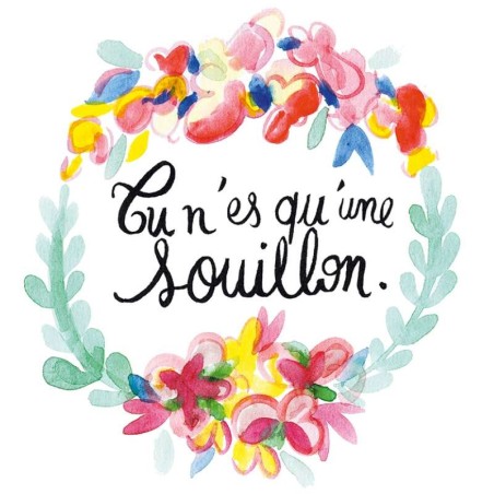 Badges trash Deloffre - Tu n'es qu'une souillon