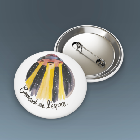Badges trash Deloffre - Connard de l'espace