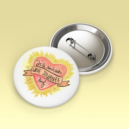 Badges trash Deloffre - Je te souhaite une journée bof