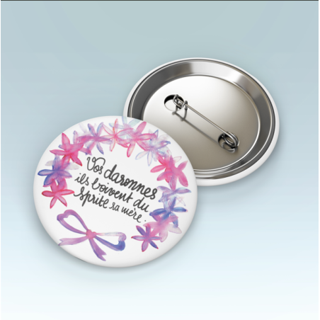 Badges trash Deloffre - Vos daronnes elles boivent du sprite sa mère