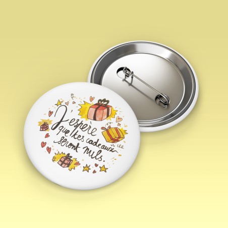 Badges trash Deloffre - J'espère que tes cadeaux seront nuls