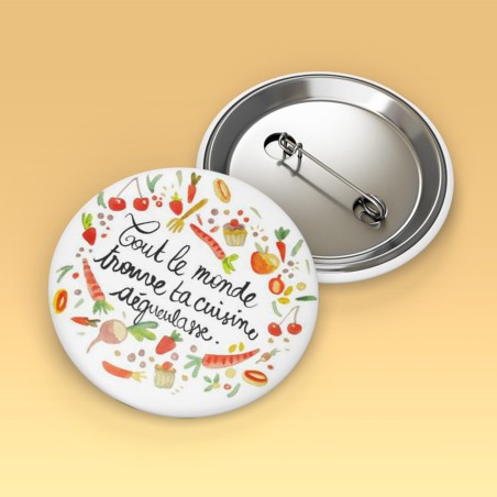 Badges trash Deloffre - Tout le monde trouve ta cuisine dégueulasse