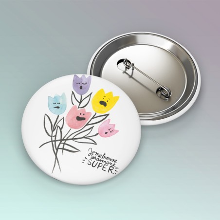 Badges trash Deloffre - Je me trouve vraiment super