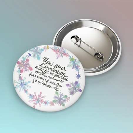 Badges trash Deloffre - Merci pour l'invitation mais je ne pourrai malheureusement pas venir parce que ça m'emmerde