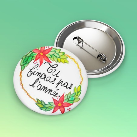 Badges trash Deloffre - Tu finiras pas l'année