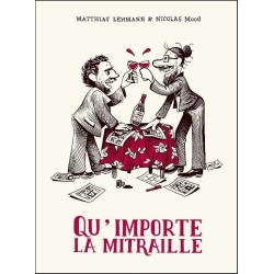 Qu'importe la mitraille -...