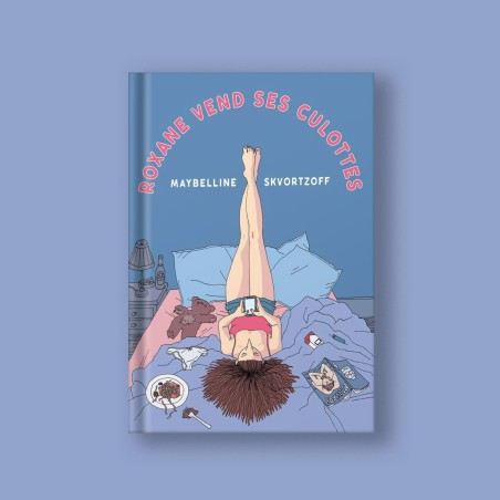 Roxane vend ses culottes - LIVRE D'OCCASION