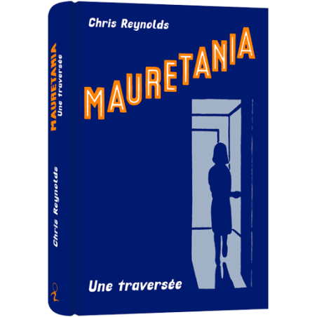 Mauretania Une traversée par Chris Reynolds - LIVRE D'OCCASION