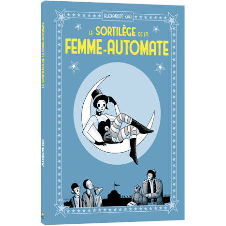 Le sortilège de la femme-automate  - LIVRE D'OCCASION