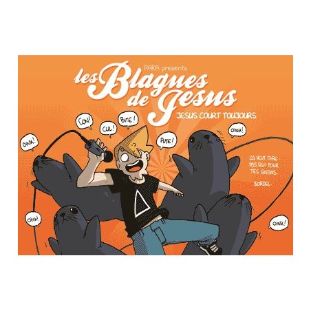 Les Blagues de Jesus tome 4 : Jésus court toujours