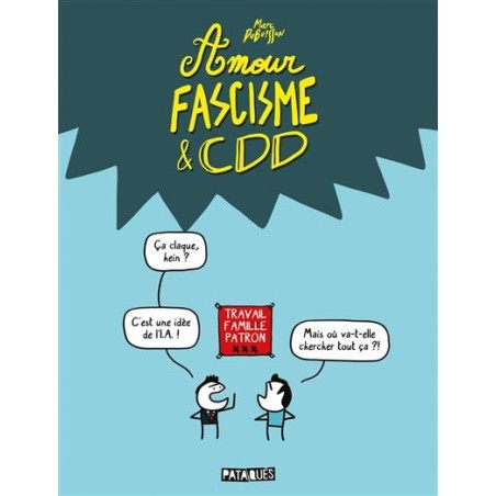 Amour, fascisme et CDD