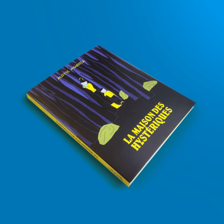 La maison des hystériques