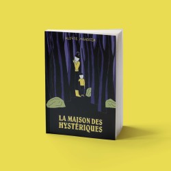 La maison des hystériques