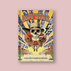 Dope Rider : Pour une...