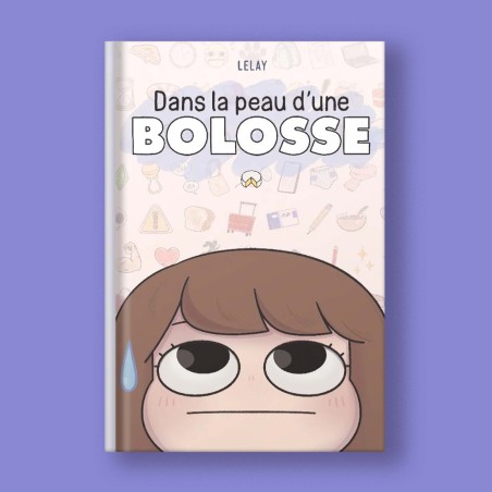Dans la peau d'une bolosse