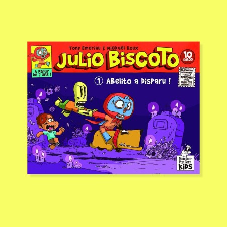 Julio Biscoto T01: Abelito a disparu !