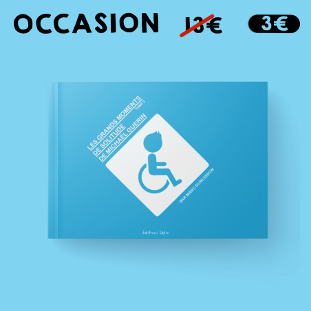 Les Grands Moments de Solitude de Michaël Guérin T2 - LIVRE D'OCCASION