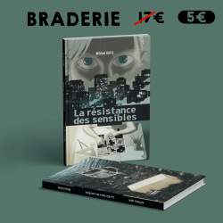 La résistance des sensibles