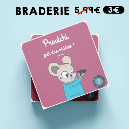 Proutchi fait des vidéos