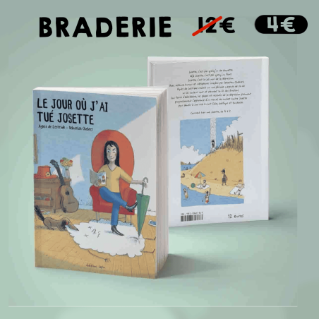 Le jour où j'ai tué Josette