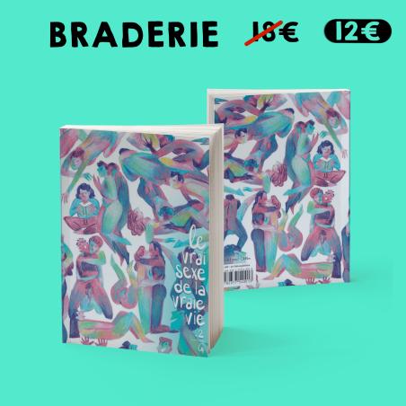 Le vrai sexe de la vraie vie, tome 2