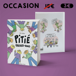 Pitié taisez-vous  - LIVRE...