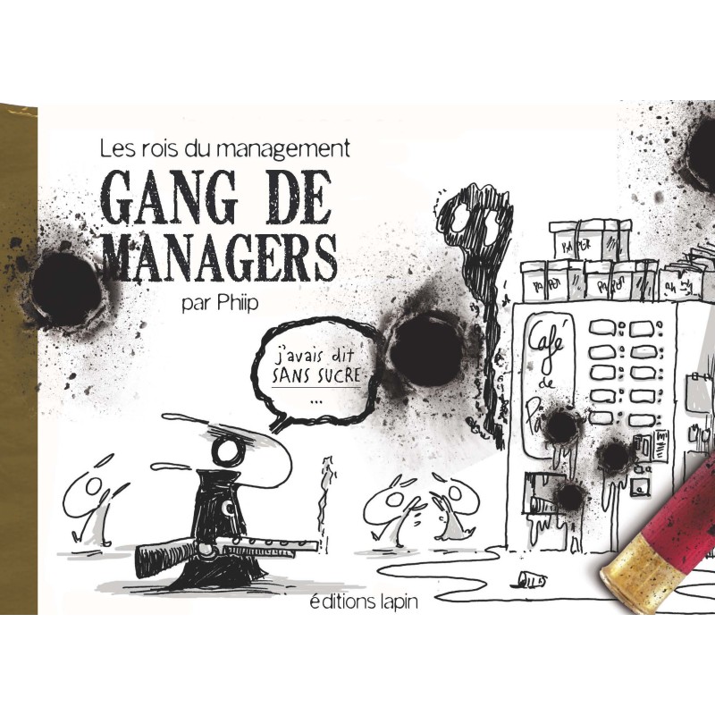 Les lapins de Bureau : Gang de Managers