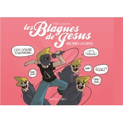 Les Blagues de Jésus tome 3 : Nos Amis les Bites