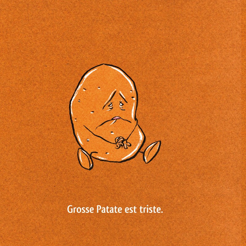 Une merveilleuse Grosse Patate