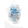 Papa Sirène et Karaté Gérald - première édition