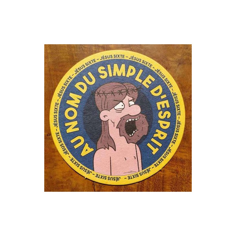 Jésus Sixte les sous-bocks