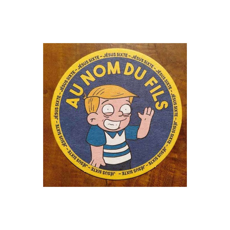 Jésus Sixte les sous-bocks