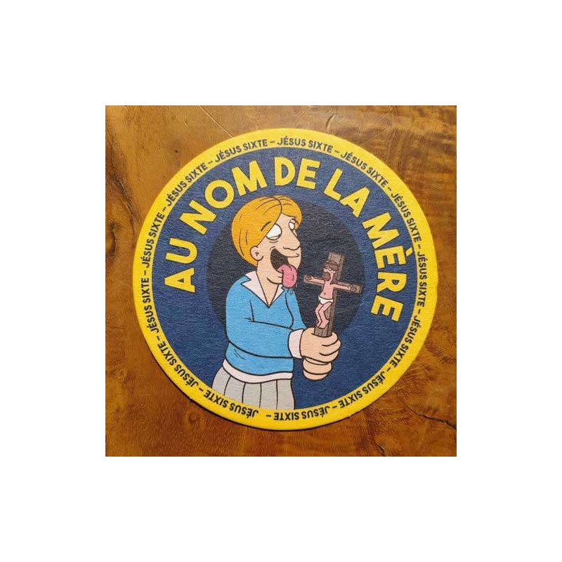 Jésus Sixte les sous-bocks