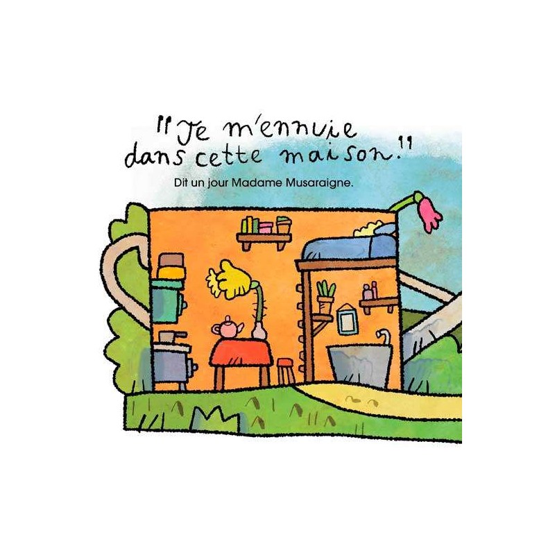 Madame Musaraigne change de Maison