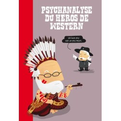 Psychanalyse du Héros de Western