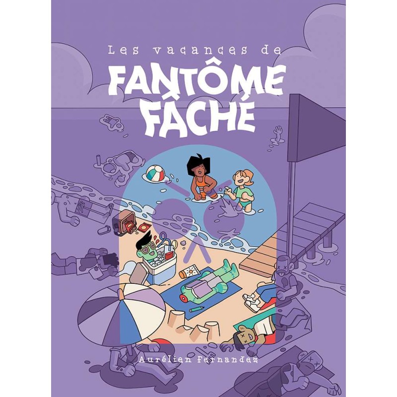Les vacances de Fantôme Fâché
