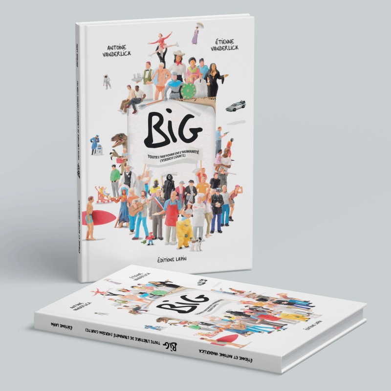 Big 3 - Toute l'histoire de l'humanité (version courte) - PRÉVENTE