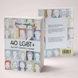 40 LGBT+ qui ont changé le monde - PREVENTE