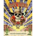 Dope Rider : Pour une poignée de délires, par Paul Kirchner
