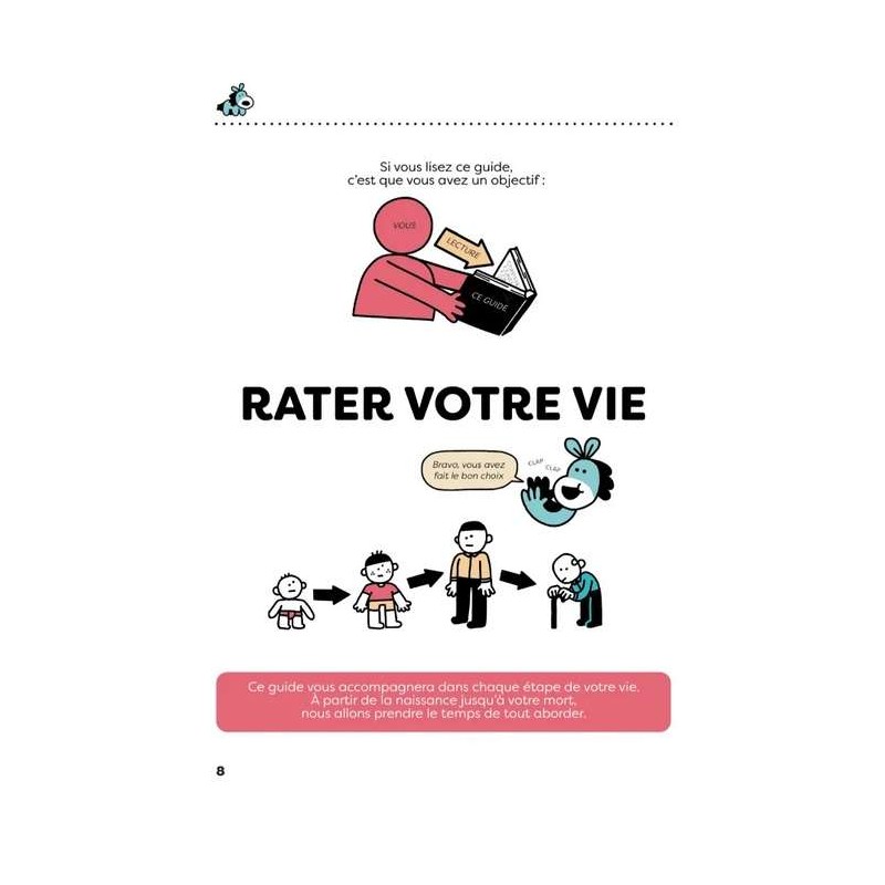 Comment rater sa vie ?