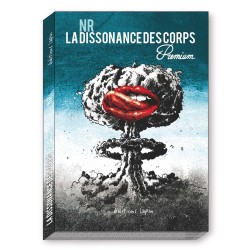 La Dissonance des Corps -...