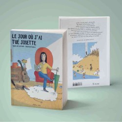 PRÉVENTE - Le jour où j'ai tué Josette